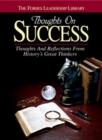 Thoughts on Success : Thoughts and Reflections From History's Great Thinkers - Book