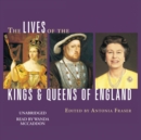 The Lives of the Kings and Queens of England - eAudiobook