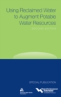 Using Reclaimed Water to Augment Potable Water Resources - Book