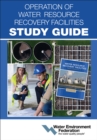 Operation of Water Resource Recovery Facilities Study Guide - Book