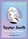 Taylor Swift: In Her Own Words : In Her Own Words - Book