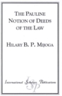 The Pauline Notion of Deeds of the Law - Book