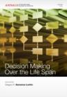Decision Making over the Life Span, Volume 1235 - Book