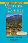 Day Hikes Around Ventura County : 123 Great Hikes - eBook