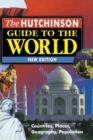 The Hutchinson Guide To The World - Book
