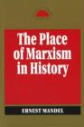 The Place Of Marxism In History - Book