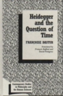 Heidegger and the Question of Time - Book