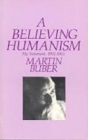 A Believing Humanism - Book
