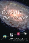 Cosmic Discoveries : The Wonders of Astronomy - Book