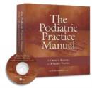 The Podiatric Practice Manual : A Guide to Running an Effective Practice - Book