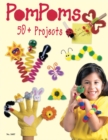 PomPoms : 50+ Projects - Book