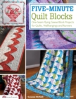 Five-Minute Quilt Blocks : One-Seam Flying Geese Block Projects for Quilts, Wallhangings and Runners - Book