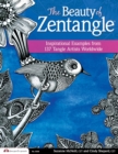 The Beauty of Zentangle : Inspirational Examples from 137 Tangle Artists Worldwide - Book