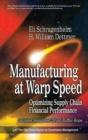 Manufacturing at Warp Speed : Optimizing Supply Chain Financial Performance - Book