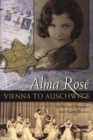 Alma Rose : Vienna to Auschwitz - Book