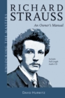 Richard Strauss : An Owner's Manual - Book