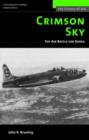 Crimson Sky : The Air Battle for Korea - Book