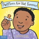 Pacifiers Are Not Forever - Book