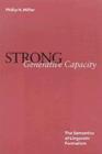 Strong Generative Capacity : The Semantics of Linguistic Formalism - Book