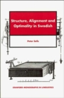 Structure, Alignment and Optimality in Swedish - Book