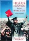 Higher Education in the United States : An Encyclopedia [2 volumes] - Book