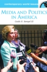 Media and Politics in America : A Reference Handbook - eBook