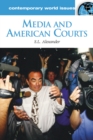 Media and American Courts : A Reference Handbook - eBook