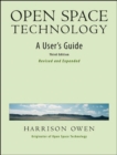 Open Space Technology. A User's Guide. - Book