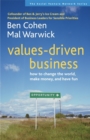 Values-Driven Business : How to Change the World, Make Money, and Have Fun - eBook