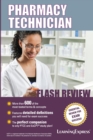 Pharmacy Technician Flash Review - Book