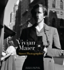 Vivian Maier : Street Photographer - Book