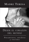 Desde el corazon del mundo : Pensamientos, anecdotas, y oraciones In the Heart of the World, Spanish-Language Edition - eBook