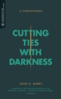 Cutting Ties with Darkness - eBook