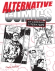 Alternative Comics : An Emerging Literature - Book