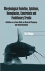 Morphological Evolution, Adaptations, Homoplasies, Constraints, and Evolutionary Trends : Catfishes as a Case Study on General Phylogeny & Macroevolution - Book