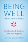 Being Well with Chronic Illness - eBook