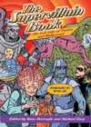 The Supervillain Book : The Evil Side of Comics and Hollywood - Book