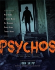 Psychos : Serial Killers, Depraved Madmen, and the Criminally Insane - Book