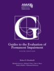 Guides to the Evaluation of Permanent Impairment - Book