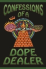 Confessions of a Dope Dealer - Book