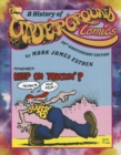 A History of Underground Comics : 20th Anniversary Edition - Book