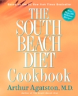 The South Beach Diet Cookbook : More than 200 Delicious Recipies That Fit the Nation's Top Diet - Book