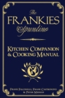 The Frankies Spuntino Kitchen Companion & Cooking Manual - Book