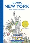 Iconic New York Coloring Book : 24 Sights to Fill In and Frame - Book