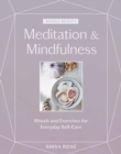 Whole Beauty: Meditation & Mindfulness : Rituals and Exercises for Everyday Self-Care - Book
