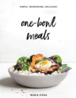 One-Bowl Meals : Simple, Nourishing, Delicious - Book