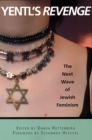 Yentl's Revenge : The Next Wave of Jewish Feminism - Book