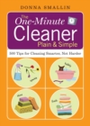 The One-Minute Cleaner Plain & Simple : 500 Tips for Cleaning Smarter, Not Harder - Book