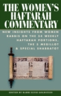 The Women's Haftarah Commentary : New Insights from Women Rabbis on the 54 Weekly Haftarah Portions, the 5 Megillot & Special Shabbatot - Book