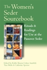 The Women's Seder Sourcebook e-book : Rituals and Readings for Use at the Passover Seder - eBook